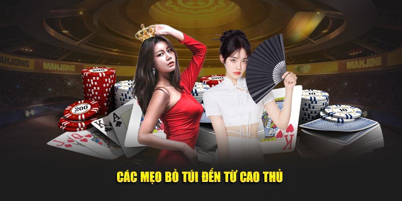 Các mẹo bỏ túi đến từ cao thủ