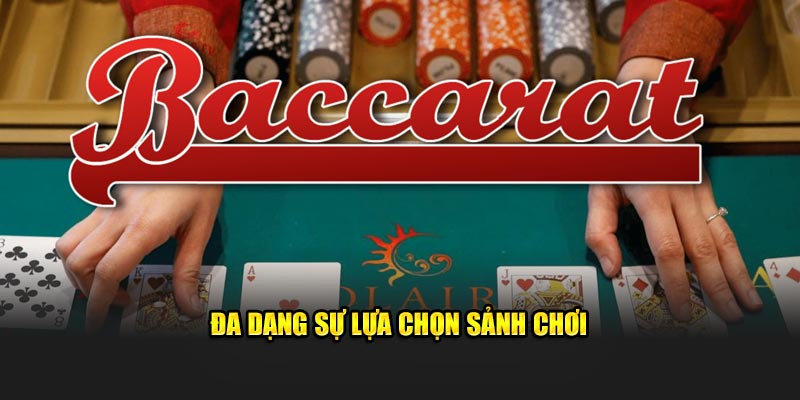 Đa dạng sự lựa chọn sảnh chơi