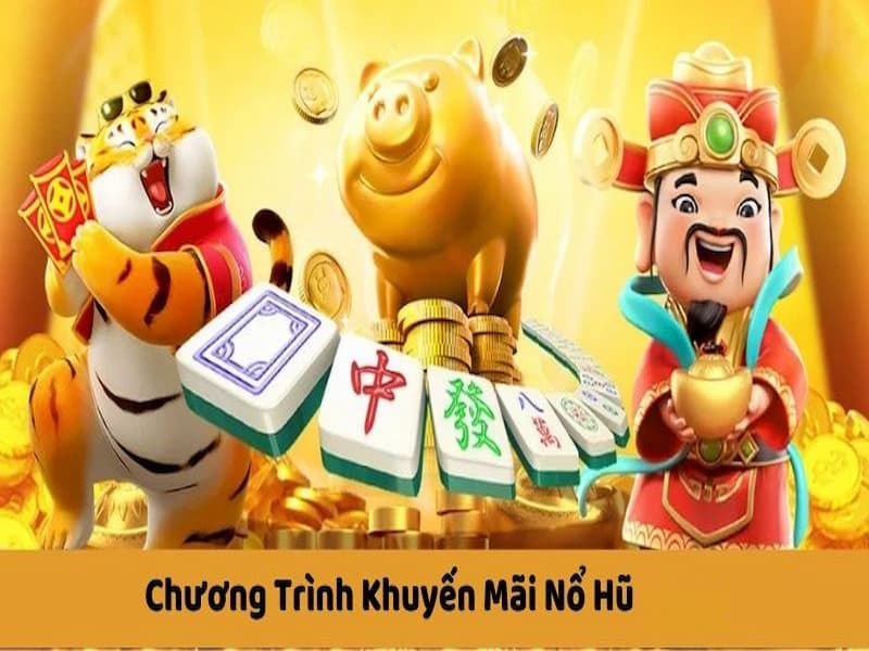 Tận dụng các chương trình khuyến mãi cũng là một chiến thuật chơi nổ hũ dễ trúng nhất