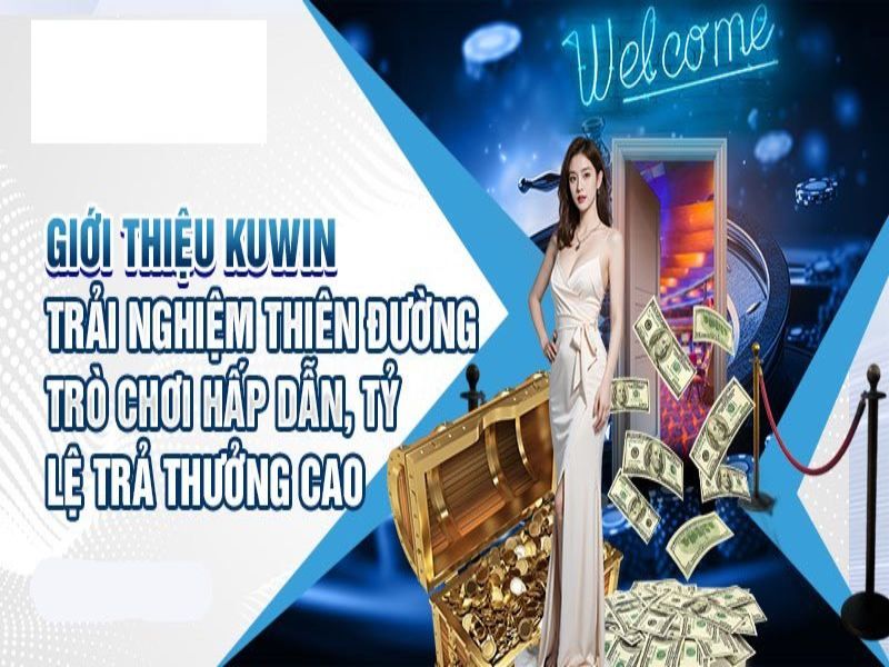 KUWIN là một trong top nhà cái uy tín nhất nên chọn