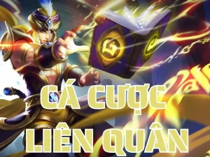 Cá cược Liên Quân là gì? Hướng dẫn cách chơi tại KUWIN