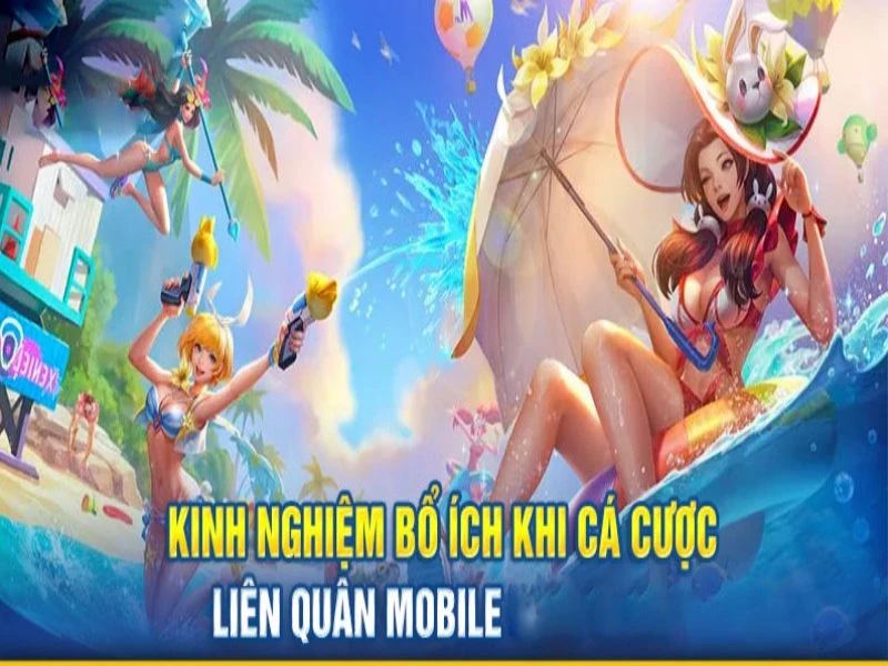 Mẹo cá cược Liên Quân thắng lớn khi chọn đúng nhà cái