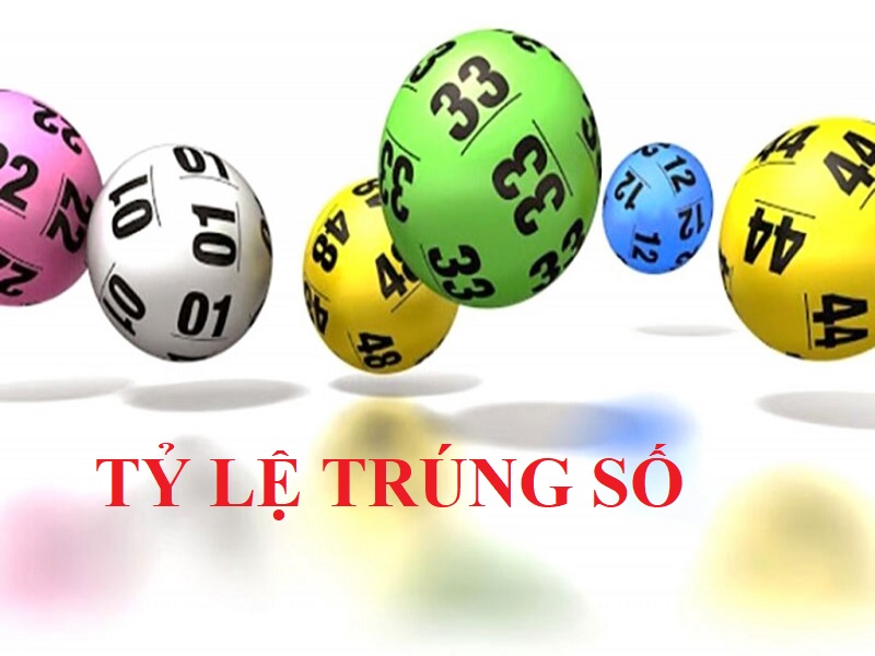 Tỷ Lệ Trúng Số - Làm Thế Nào Để Dễ Trúng Thưởng Lô Đề?